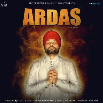 Ardas by Gurjit Gill