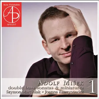 Mišek: Double Bass Sonatas & Miniatures, Vol. 1 by Szymon Marciniak