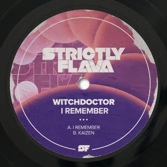 I Remember by Witchdoctor