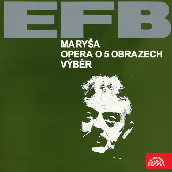 Burian: maryša. Opera o 5 obrazech. Výběr by Prague Smetana Theatre Orchestra