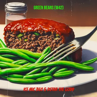 Green Beans (W42) by Ice Mic 360