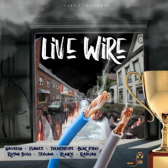 Live Wire by Juskool!