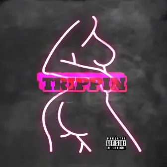 Trippin by Rostah Rah