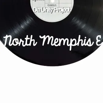 Da Unity Project by North Memphis E