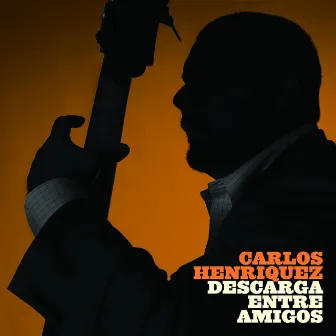 Descarga Entre Amigos (feat. Rubén Blades) by Carlos Henriquez