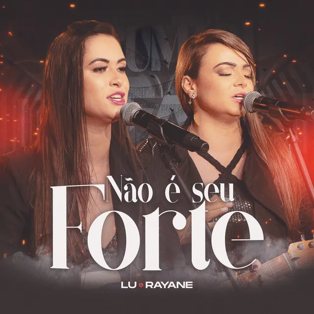 Não é Seu Forte (Ao Vivo)