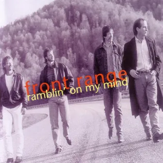 Ramblin' On My Mind by Front Range