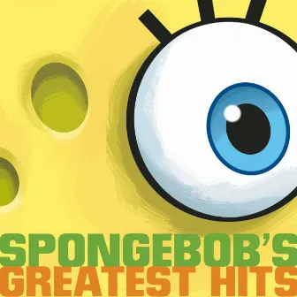 SpongeBob's Greatest Hits by Spongebob Squarepants