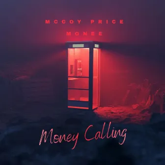 Money Calling by McCoy Price