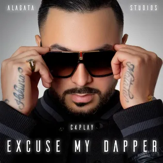 Excuse My Dapper (EP) by C4Play