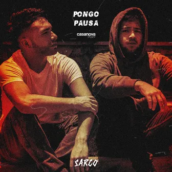 Pongo Pausa by Sarco