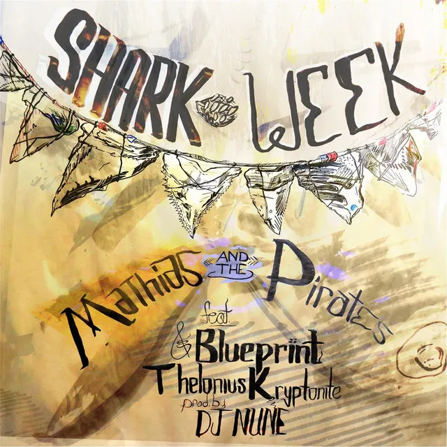 Shark Week (feat. Blueprint & Thelonius Kryptonite)