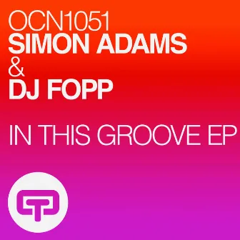 In This Groove EP by Simon Adams