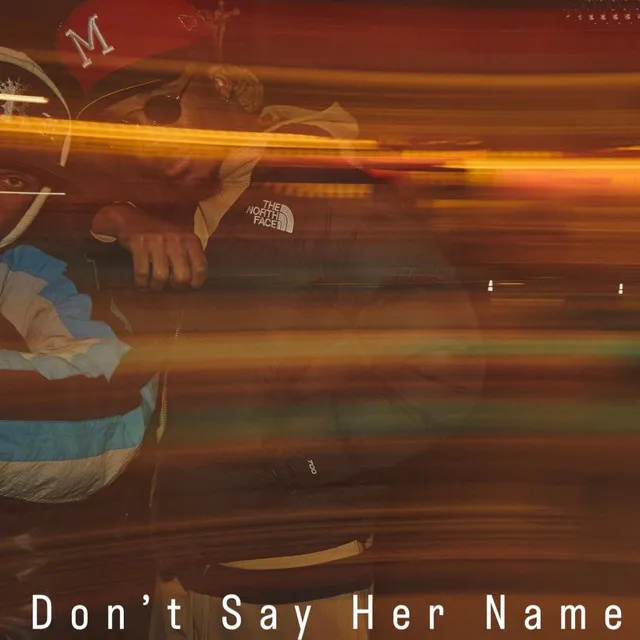 Don't Say Her Name