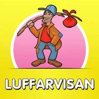 Luffarvisan by Jacob Nordenson