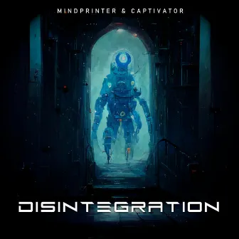 Disintegration by Captivator