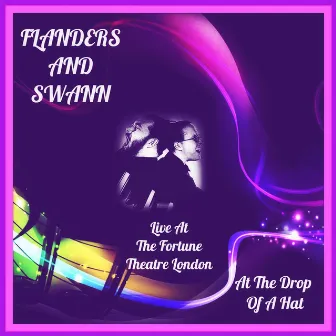 At the Drop of a Hat (Live At the Fortune Theatre London) by Donald Swann