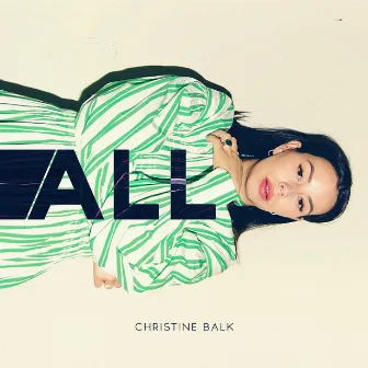 All by Christine Balk