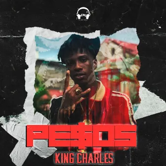 Pe$os by King Charles