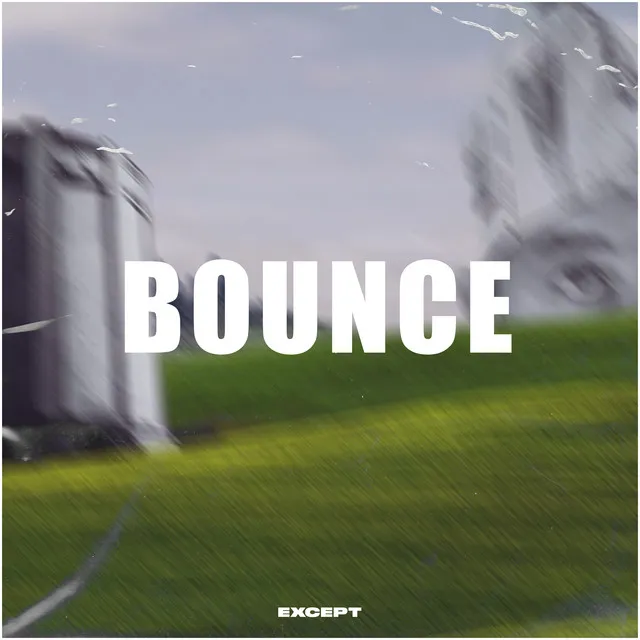 Bounce