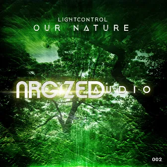 Our Nature by LightControl