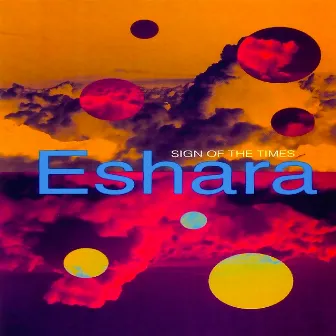 Sign of the Times by Eshara