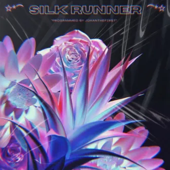 SILK RUNNER by JOHANTHEFIRST