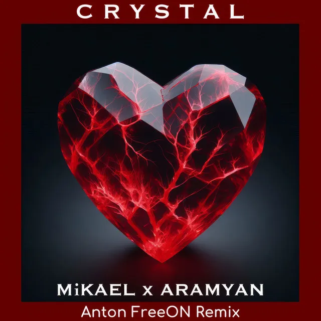 CRYSTAL (Anton FreeON Remix)