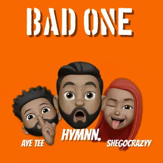 Bad One by hymnn.