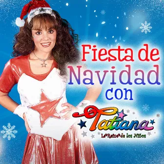 Fiesta De Navidad Con Tatiana by Tatiana