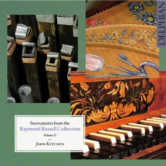 Instruments from the Raymond Russell Collection - Volume 2 by John Kitchen