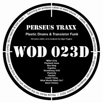 Plastic Drums & Transistor Funk by Perseus Traxx