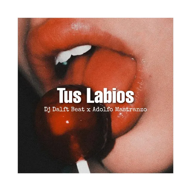 Tus Labios