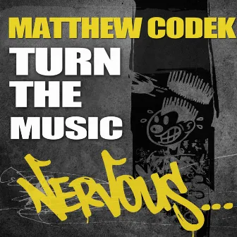 Turn The Music by Matthew Codek