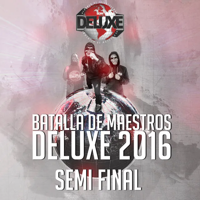 BDM Deluxe 2016 (Semifinal 1)