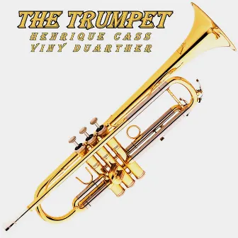 The Trumpet by Viny Duarthe