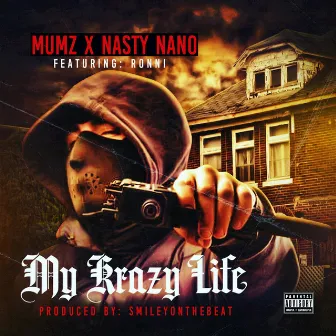 My Krazy Life by Mumz