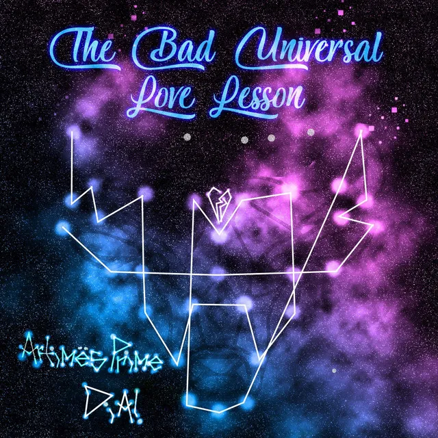 The Bad Universal Love Lesson