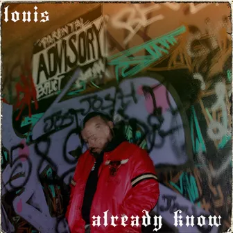 Already Know by Louis