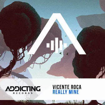 Really Mine (Radio Edit) by Vicente Roca