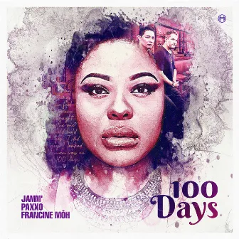 100 DAYS by Francine Môh