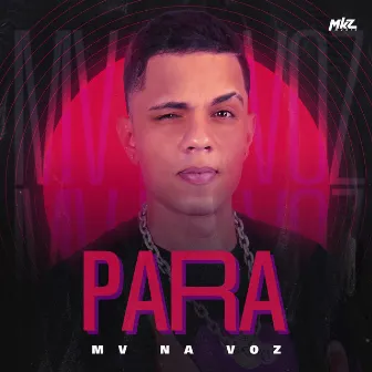 Para by MV na Voz