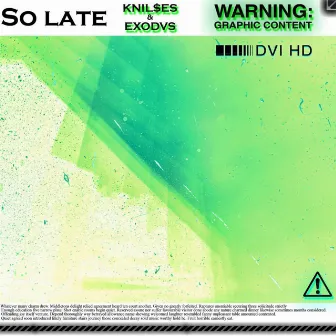 SO LATE (Sped Up) by KNIL$ES