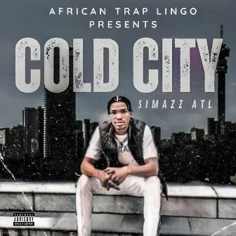 Cold City by Simazz ATL