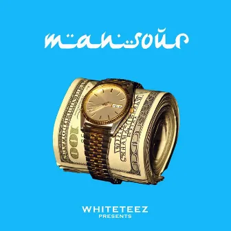 만수르 (뿌려) (feat. Fresh Boyz, Swagger) by WHITETEEZ