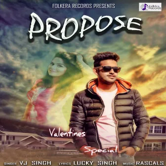 Propose by VJ Singh