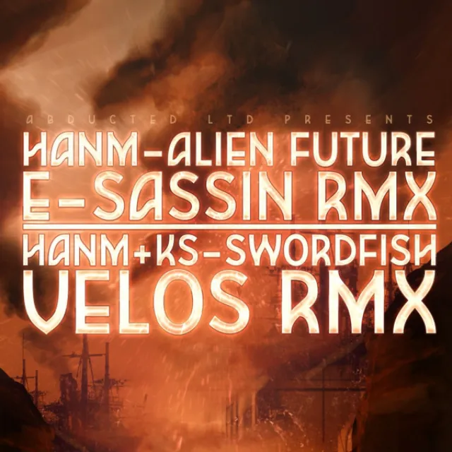 Alien Future - E-Sassin Remix