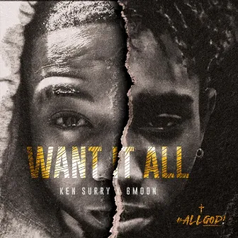 Want It All by Ken Surry