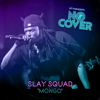 Mongo (From Episode 3) by Slay Squad