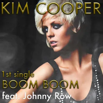 Boom Boom by Kim Cooper